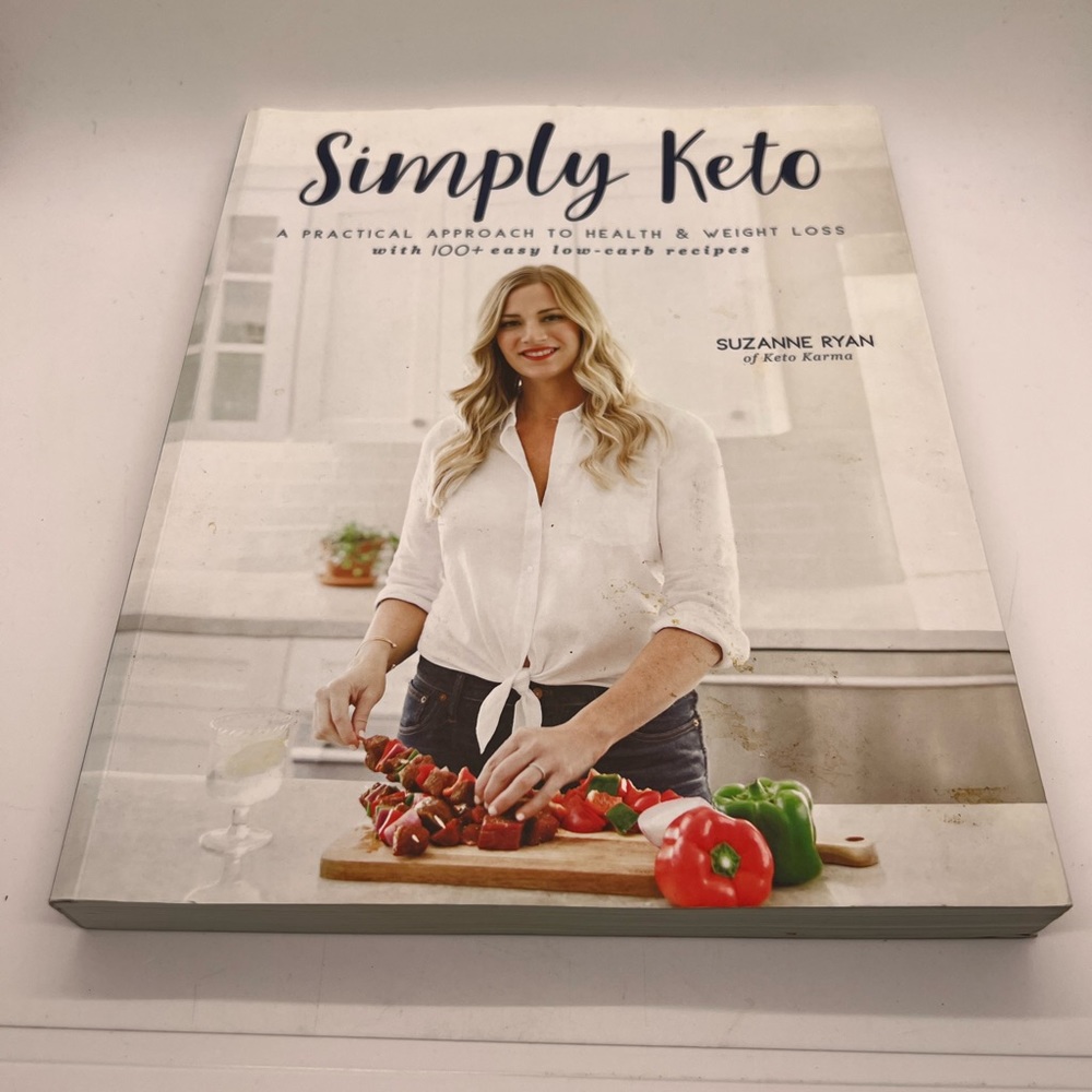 NWT Simply Keto: A Practical Approach to Health & Weight Loss with 100+Recipes